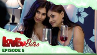 Love Bites 2023 Eortv Originals Hindi XXX Series Episode 5 – porn movies