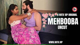 Mehbooba Uncut 2023 Hotx Vip Originals Hindi Hot XXX Video – porn movies