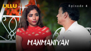 Manmaniyan Part 2 2023 Ullu Hindi XXX Web Series Episode 4 – porn movies