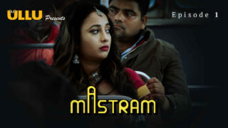 Mastram 2023 Ullu Originals Hindi XXX Web Series Episode 1 – porn movies