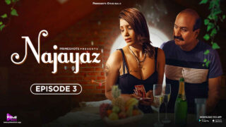 Najayaz 2024 Primeshots Hindi XXX Web Series Episode 3 – porn movies