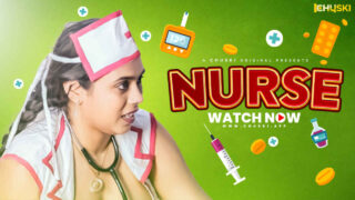 Nurse 2024 Chuski App Originals Hindi Uncut XXX Video – porn movies