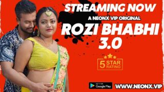 Rozi Bhabhi 3.0 Neonx Vip Originals Hindi Hot XXX Video – porn movies