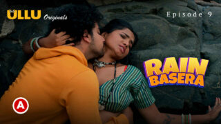 Rain Basera 2023 Ullu Originals Hindi XXX Web Series Ep 9 – porn movies