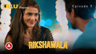 Rikshawala 2023 Ullu Originals Hindi XXX Web Series Ep 7 – porn movies