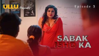 Sabak Ishq Ka 2023 Ullu Originals Hindi XXX Web Series Ep 3 – porn movies