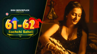 Sachchi Saheli Digi Movieplex 2022 Hindi Hot Web Series Ep1 – porn movies