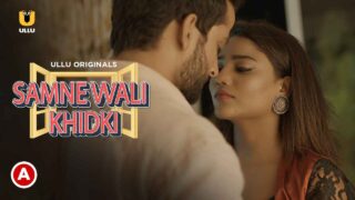Samne Wali Khidki Part 1 Hot Scenes 2022 Ullu XXX Web Series – porn movies