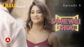 Samne Wali Khidki Part 2 Ullu Hot Web Series 2022 Episode 3 – porn movies