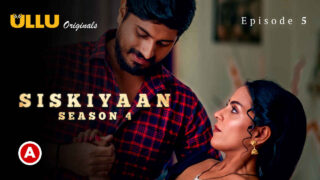 Palang Tod Siskiyaan Season 4 2023 Ullu XXX Web Series Ep 5 – porn movies