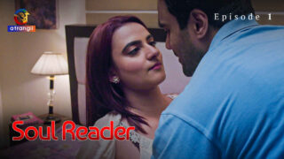 Soul Reader 2024 Atrangii Hindi XXX Web Series Episode 1 – porn movies