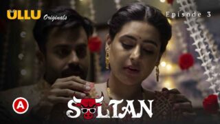 Sultan Part 1 Ullu Originals Hindi Hot Web Series 2022 Ep 3 – porn movies