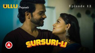 Sursuri-Li Part 3 2022 Ullu Hindi Porn Web Series Episode 12 – porn movies