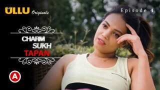 Charmsukh Tapan Part 2 Ullu Hindi Porn Web Series 2022 Ep 4 – porn movies