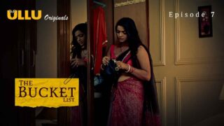 The Bucket List 2023 Ullu Originals Hindi XXX Web Series Ep 7 – porn movies