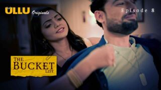 The Bucket List 2023 Ullu Originals Hindi XXX Web Series Ep 8 – porn movies