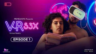 VR S3X 2023 Primeshots Hindi XXX Web Series Episode 1 – porn movies