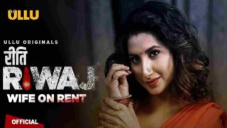Riti Riwaj Wife on Rent Part 2 Ullu Originals 2020 Episode 1 – porn movies