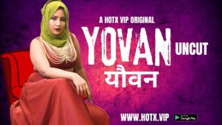 Yovan Uncut 2024 Hotx Vip Originals Hindi Hot XXX Video – porn movies
