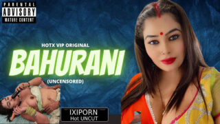 Bahurani 2022 Hotx Vip Originals Hindi Uncut Porn Video – porn movies