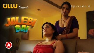 Jalebi Bai Part-2 2022 Ulllu Hot Sex Web Series Episode 6 – porn movies