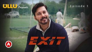 Exit Part 1 Ullu Originals 2022 Hindi Web Series Episode 1 – porn movies