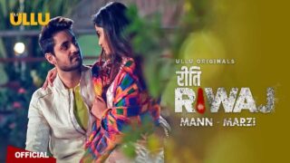 Riti Riwaj Mann Marzi Ullu 2021 Hindi Hot Web Series S1 Ep3 – porn movies