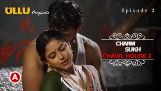Charmsukh Chawl House 2 Ullu 2022 Hindi Hot Web Series Ep 2 – porn movies