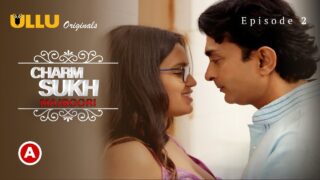Charmsukh Majboori Ullu 2022 Hindi Hot Web Series Episode 2 – porn movies