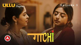 Gaachi Part 2 Ullu Originals 2022 Hot Web Series Episode 5 – porn movies