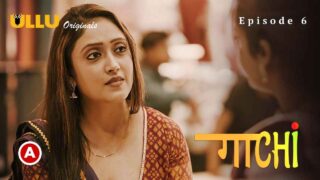Gaachi Part 2 Ullu Originals 2022 Hot Web Series Episode 6 – porn movies