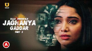Jaghanya Gaddar Part 2 Ullu Hindi Hot Web Series Episode 5 – porn movies
