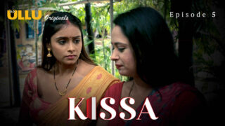 Kissa 2024 Ullu Originals Hindi XXX Web Series Episode 5 – porn movies