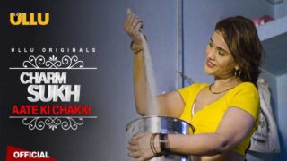 Charmsukh Aate Ki Chakki Part 1 Ullu Hot Web Series Full Video – porn movies