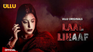 Laal Lihaaf 2021 Part 1 Hindi Ullu Originals Free Web Series – porn movies