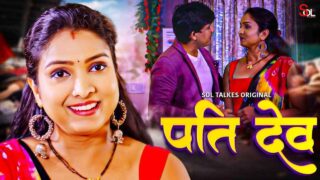 Pati Dev 2024 Soltalkies Hindi XXX Web Series Episode 1-2 – porn movies