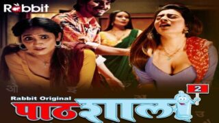 Pathshala 2 2022 Rabbit Movies Hindi Hot Web Series Episode1 – porn movies