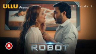 Robot Part 2 Ullu Originals 2021 Hot Web Series Episode 5 – porn movies