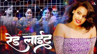 Red Light 2024 Soltalkies Hindi XXX Web Series Episode 1-3 – porn movies
