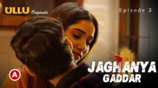 Jaghanya Gaddar Part 1 Ullu Hindi Hot Web Series Episode 2 – porn movies