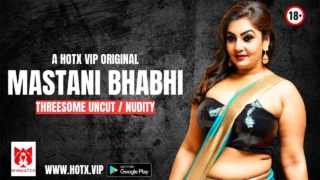 Mastani Bhabhi Uncut 2025 Hotx Vip Hindi Uncut XXX Video – uncutmasti